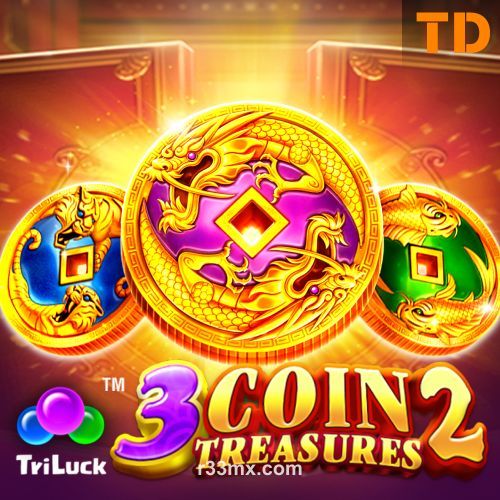 3 Coin Treasures 2 r33 casino